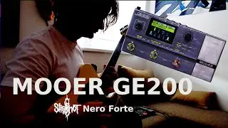 SlipKnot - Nero Forte Instrumental (Mooer GE200)