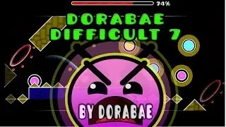 Facil! - Geoemtry Dash 2.0 - Dorabae Difficult 7 - By Dorabae