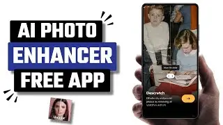 Best Free AI Photo Enhancer App for Android