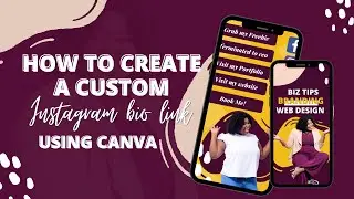 HOW TO CREATE A CUSTOM IG BIO LINK WEBSITE USING CANVA