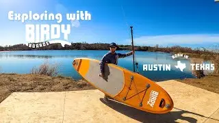 Birdy Boards - Inflatable Stand Up Paddleboards (iSUP)! Born in Austin, TX