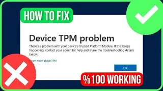 How to Fix Device TPM Problem Office 365 [FIXED]
