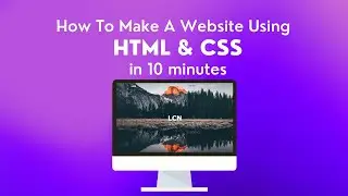 How To Make A Website Using HTML And CSS
