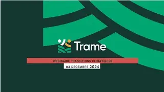 Replay - Webinaire Transitions Climatiques