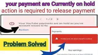 (Best Solution) Your Payments are currently on Hold.Action is required to Release Payment Hindi/Urdu