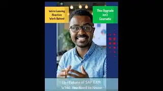 The Future of EAM_EP1_The BIg Shift Begins_S/4HANA Changed Everything for  Planners #SAP #EAM #cmms