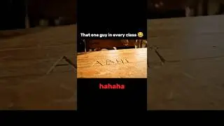 That one student in every class 😂😂 #youtubeshorts #shorts #relatable