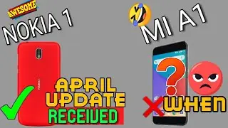 Nokia 1 SmartPhone Received April Update | When its come Xiaomi MI A1? | in Hindi |