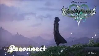 Reconnect ~ Full Movie Stream | Kingdom Hearts &chi; Back Cover