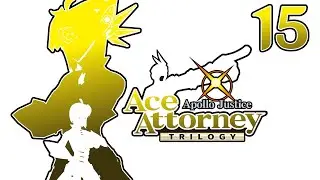Apollo Justice Ace Attorney : Stream 15
