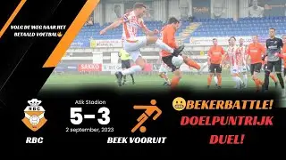 ⚔️Bekerbattle | RBC versus Beek Vooruit | Acht goals | KNVB Beker | Prachtige doelpunten