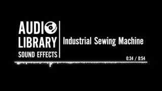 Industrial Sewing Machine - Sound Effect