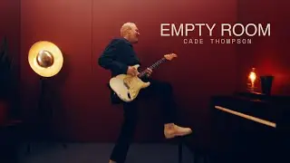 Cade Thompson - Empty Room (Official Music Video)