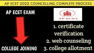 AP ECET 2022 COUNSELLING COMPLETE PROCESS STEP BY STEP| CERTIFICATE VERIFICATION, WEB COUNSELLING|