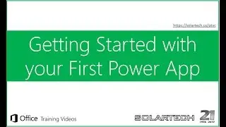 Microsoft Office 365 - Getting Started with your First Power App