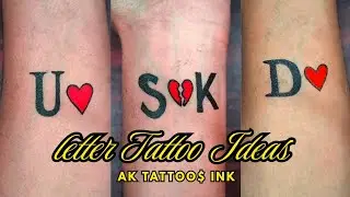 Letter Tattoo Ideas 🔥 | Ak Tattoos Ink 