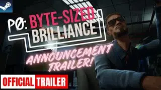 P0: Byte-Sized Brilliance | Official Trailer