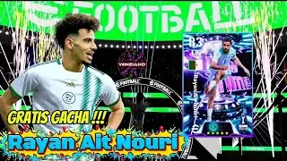 GRATIS GACHA EFOOTBALL 2026 MOBILE SHOWTIME RAYAN AIT NOURI