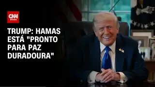 Trump se pronuncia sobre decisão do Hamas de liberar reféns | CNN PRIME TIME