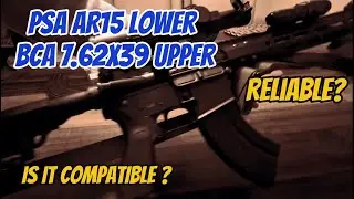 PSA AR-15 Lower + BCA 7.62x39 Upper &mdash; Reliable or Regret? (Tabletop Review & Test)