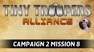 Tiny Troopers: Alliance - Campaign 2: Counter Strike - Mission 8