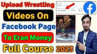 Upload Wrestling Videos on Facebook to Eran Money | Edit WWE Videos | Facebook Copy Paste Work 2023