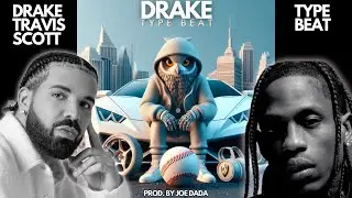 [FREE] Drake x Travis Scott x Yeat Type Beat | 