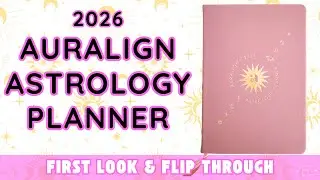 2026 Auralign Astrology Planner Flip-Through | Astrology Planner Review | 2026 Astrology Unboxing