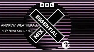 Radio One Essential Mix - Andrew Weatherall - November 1993 - Classic House Mix