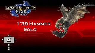 MHRise | Hammer Solo 1:39 Rathian (No Palico/Palimute)
