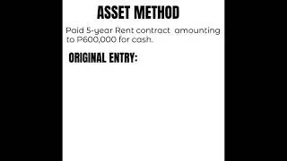 Asset Method / Expense Method