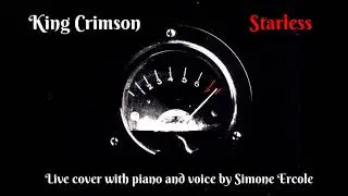 King Crimson - Starless (live cover by Simone Ercole)