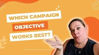 Are You Choosing The Right Campaign Objective For Your Meta Ads?