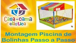 Montagem Piscina de Bolinhas Passo a Passo - Casa da Cama Elástica Brinquedos