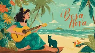 Bossa Nova rom&acirc;ntica &agrave; beira-mar ~ viol&atilde;o suave e brisa tropical para caf&eacute;s tranquilos na praia