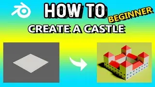 HOW TO CREATE A CASTLE | Beginner | Blender