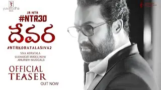 DEVARA - NTR Intro First Look Teaser|Devara Official Teaser|NTR30 Teaser|NTR30 Trailer|NTR|Anuridh