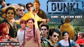 *DUNKI DROP*: Reaction Video | Shahrukh Khan Ki New Movie 😱🔥 | DUNKI - REVIEW | EPIC HIT..!!