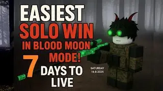 Easiest Solo Win in Blood Moon Mode! | 7 Days to Live Roblox