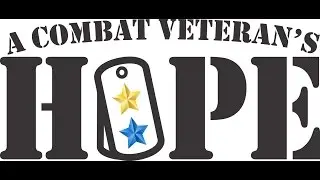 A Combat Veteran's Hope