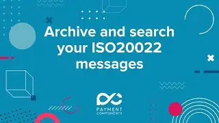 aplonHUB - ISO20022 - How to Archive and Search your ISO20022 messages