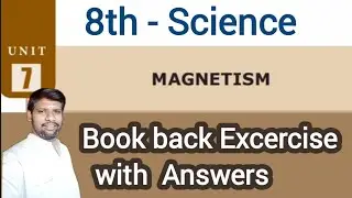 8th Science - Unit - 7 - Magnetism - Book back Excercise with Answers @chemistrywithmohan9293