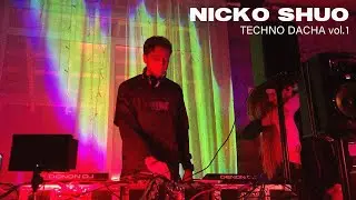 NICKO SHUO / TECHNO DACHA vol.1