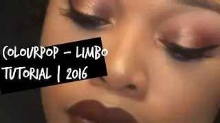 Limbo x Colourpop | 2016 Makeup Tutorial