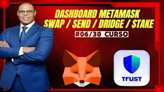 Curso 6/30 Metamask Usar o Dashboard Swap, Send, Bridge e Stake