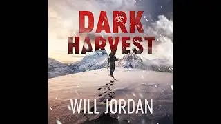Dark Harvest Audiobook by Will Jordan