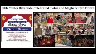 Sikh Center Riverside Celebrated 'Lohri and Maghi' Kirtan Diwan
