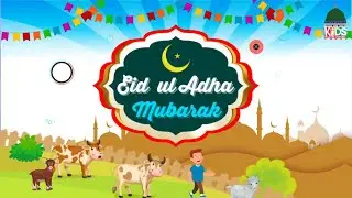 Bakray kay Nakhray | Eid Ul Adha 1st Day | Kids Madani