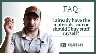 Client with Materials FAQ | Semper Fi Custom Remodeling in Asheville, NC & Greenville, SC
