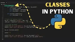 Python Classes in 3 Minutes!